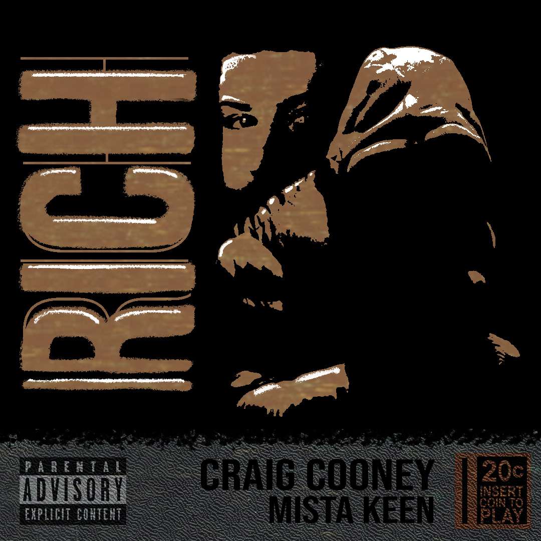 Craig Cooney x Mista Keen – “Rich”