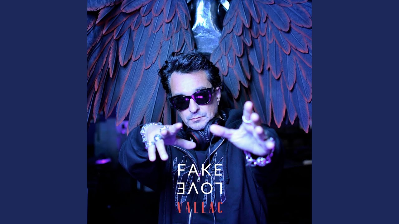 Vallac – “Fake Love”