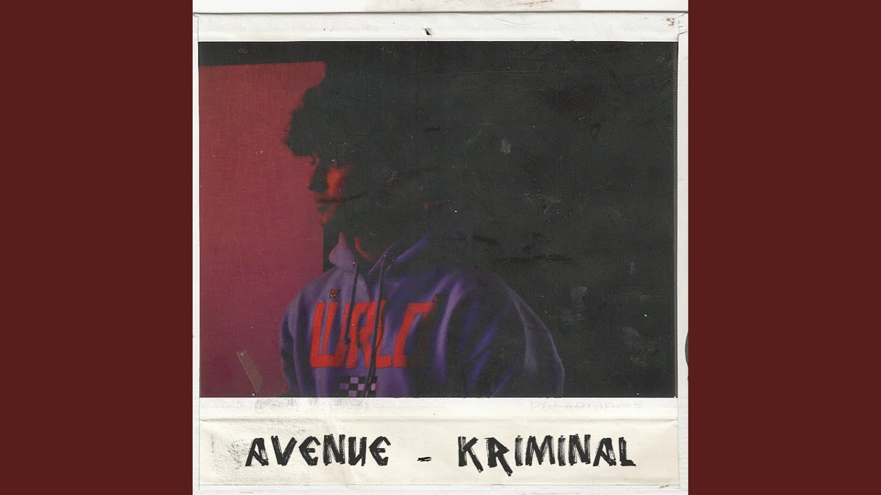 KRIMINAL – “Avenue”
