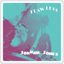 Jordan Jones – “Flawless”