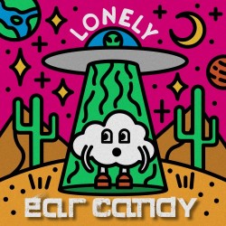 ear candy – “lonely”