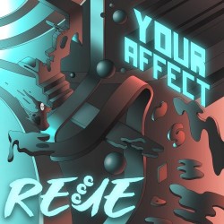 Reue – “Your Affect”
