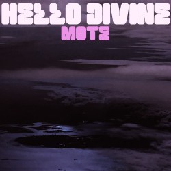 Mote – “Hello Divine”