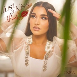 Enisa – “Just A Kiss (Muah)”