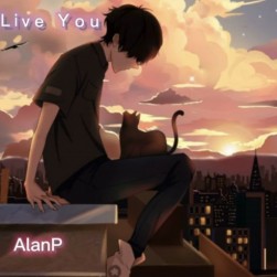 AlanP – “Live You”