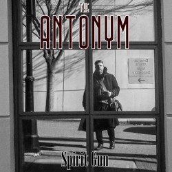 Spirit Gun – The Antonym – EP