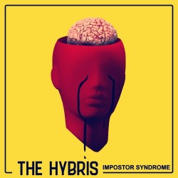 THE HYBRIS – “Imposter Syndrome”