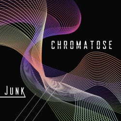 JUNK – Chomatose