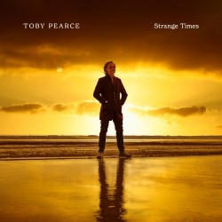 Toby Pearce – “Strange Times”