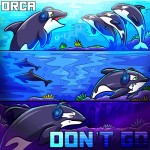 Orca – “Don’t Go”