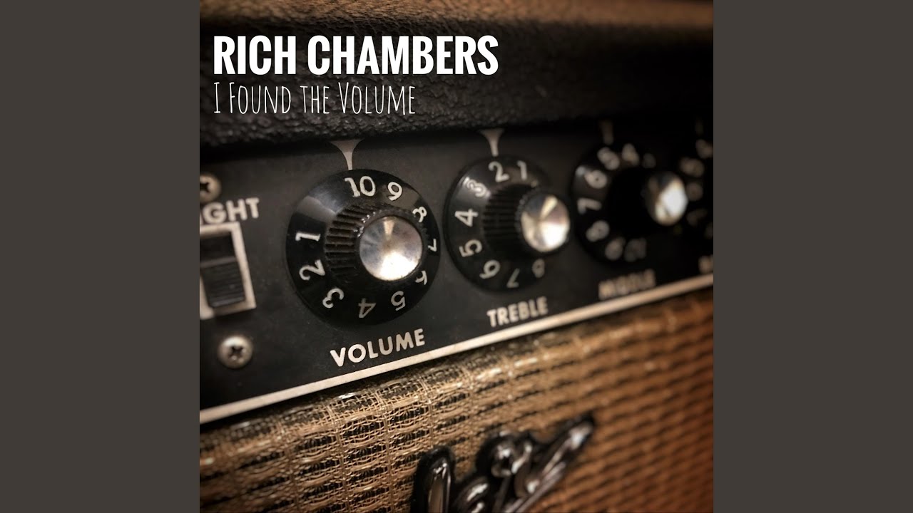 Rich Chambers – I Found the Volume