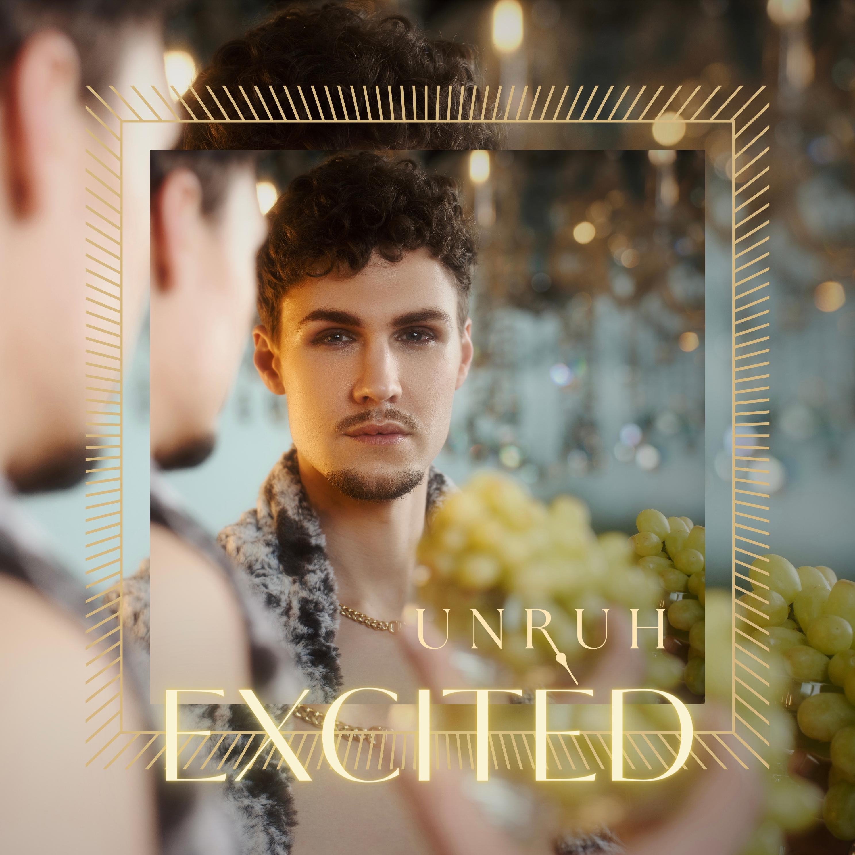 UNRUH – “Excited”