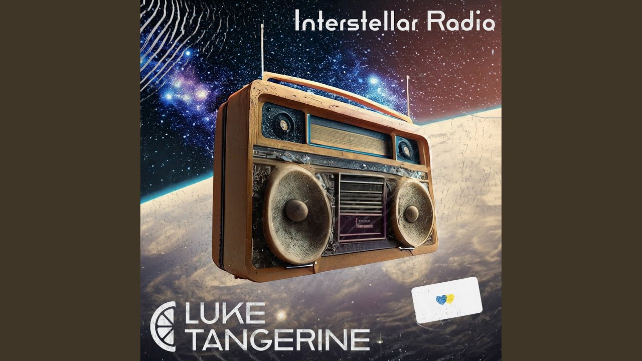Luke Tangerine – Interstellar Radio