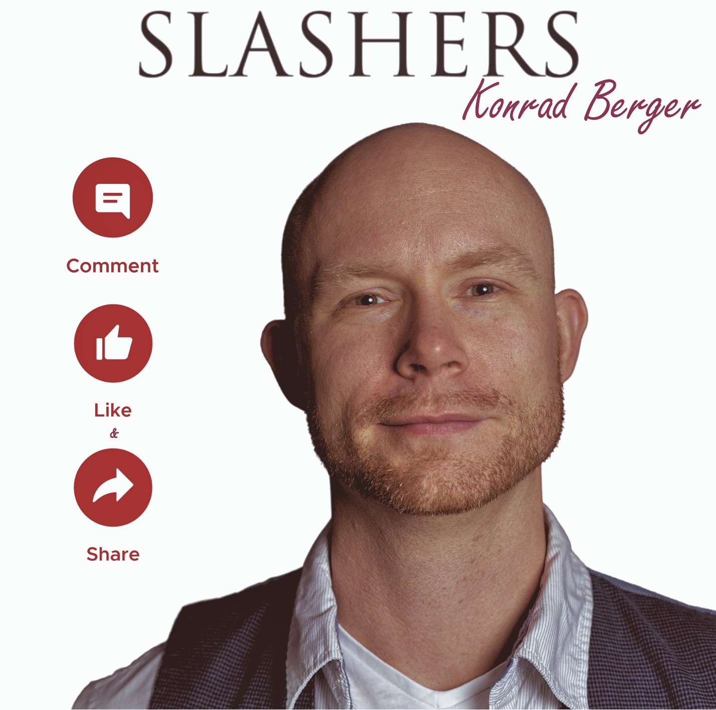 SLASHERS – “Comment, Like & Share”