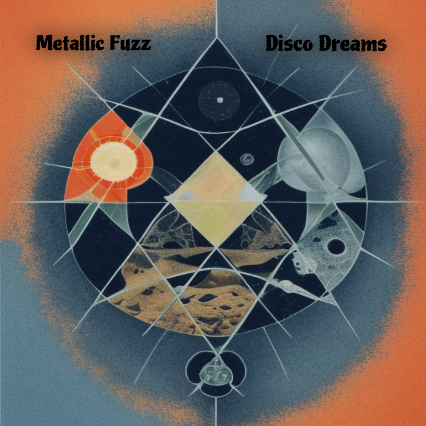 Disco Dreams – “Metallic Fuzz”