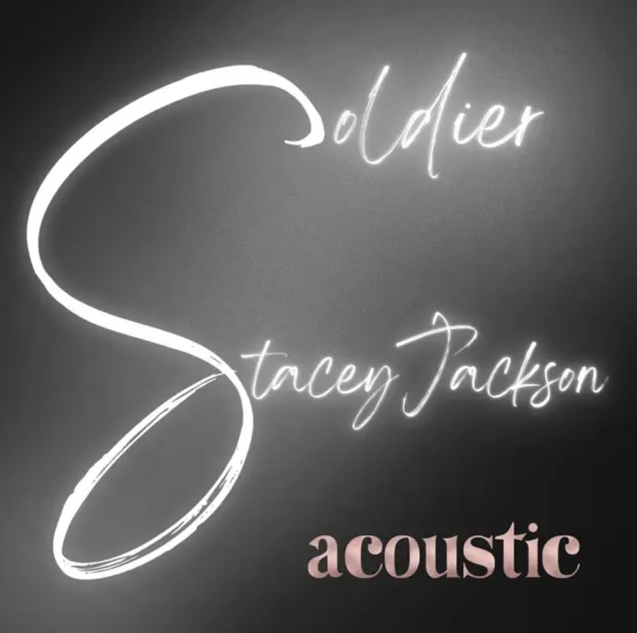 Stacey Jackson – “Soldier (Acoustic)”