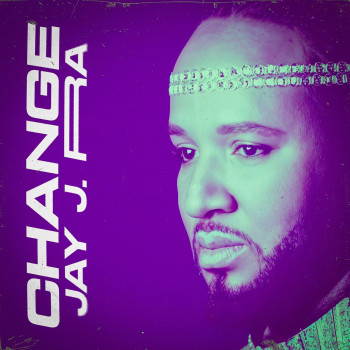 Jay J. Ra – “Change”