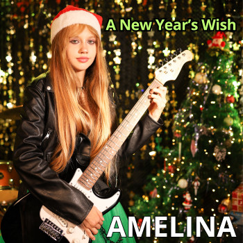 Amelina – “A New Year’s Wish”